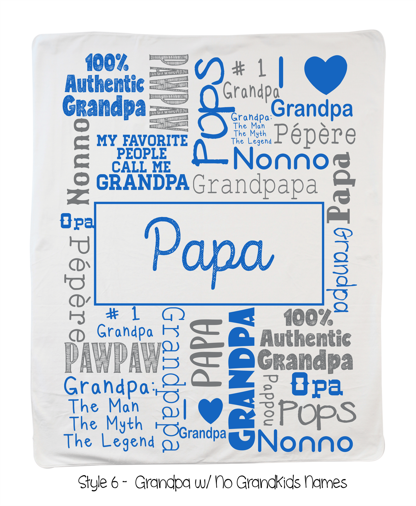 Style 6 Grandpa Blanket No Kids Names